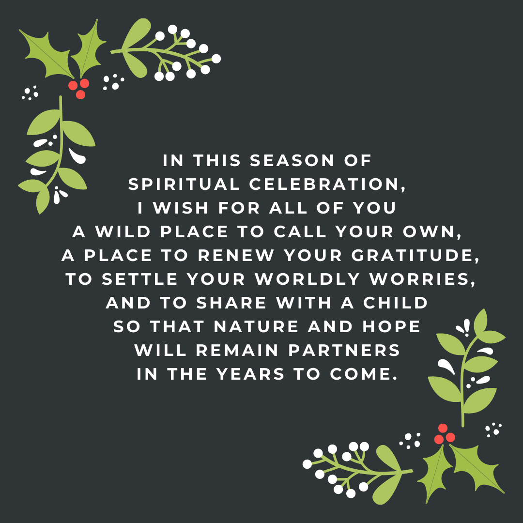 I wish for all of you a wild place